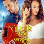 Убей Меня, Любимый Постер Турецкое Кино